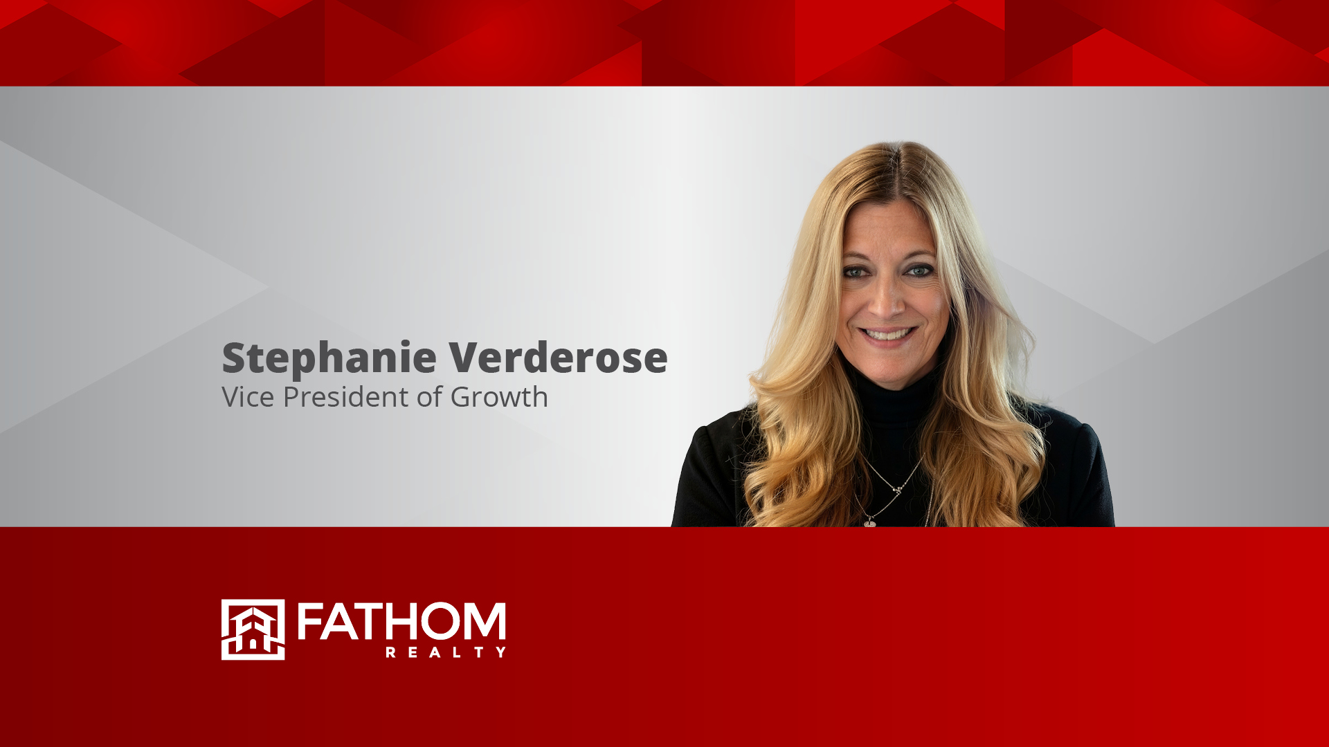 Professional headshot and title for Stephanie Verderose Appointed Vice President of Growth at Fathom Realty.